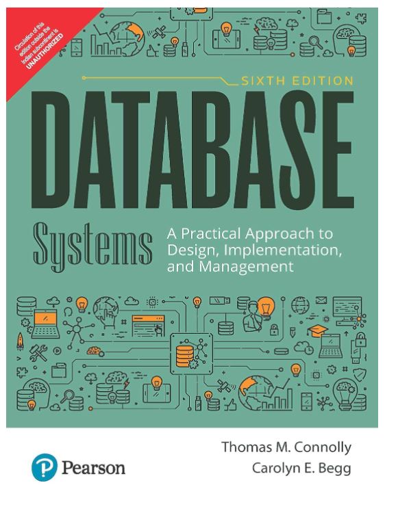 Database Systems | A Practical Approach to Design, Implementation, and Management | Sixth Edition